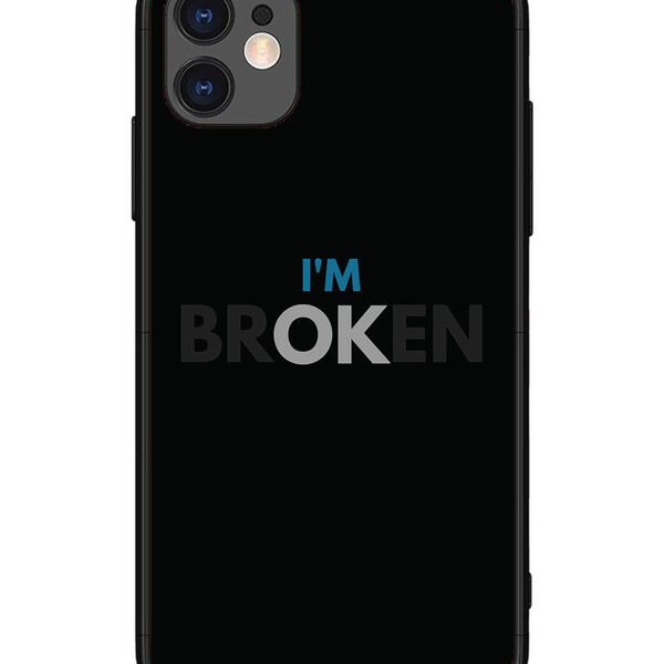 iPhone 11 | 2D Metal | I'm Broken Dark Theme | LC067
