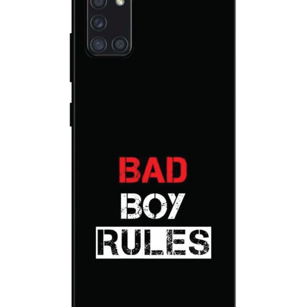 Samsung Galaxy A31 | 2D Metal | Bad Boy Rules | LC125