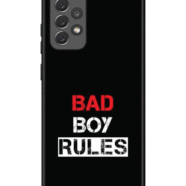 Samsung Galaxy A72 | 2D Metal | Bad Boy Rules | LC132